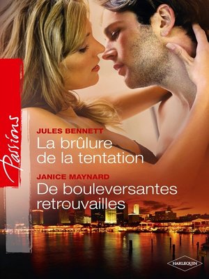 cover image of La brûlure de la tentation--De bouleversantes retrouvailles